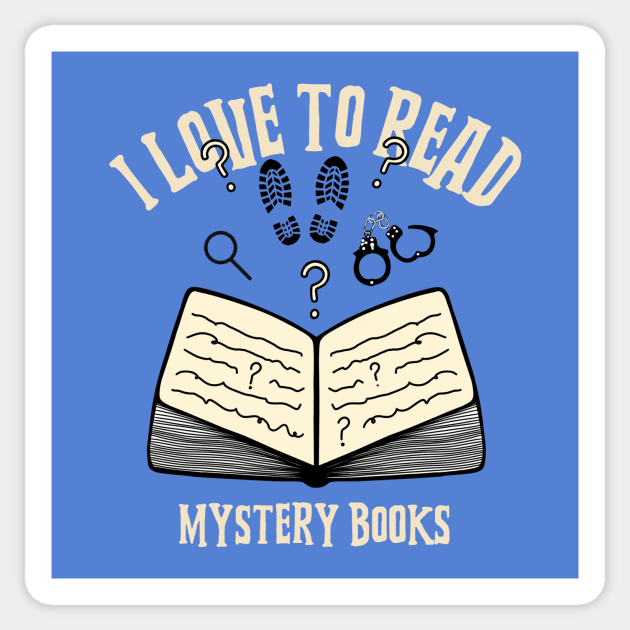 I Love To Read Mystery Books - Cute Book Art Sticker by SartorisArt1